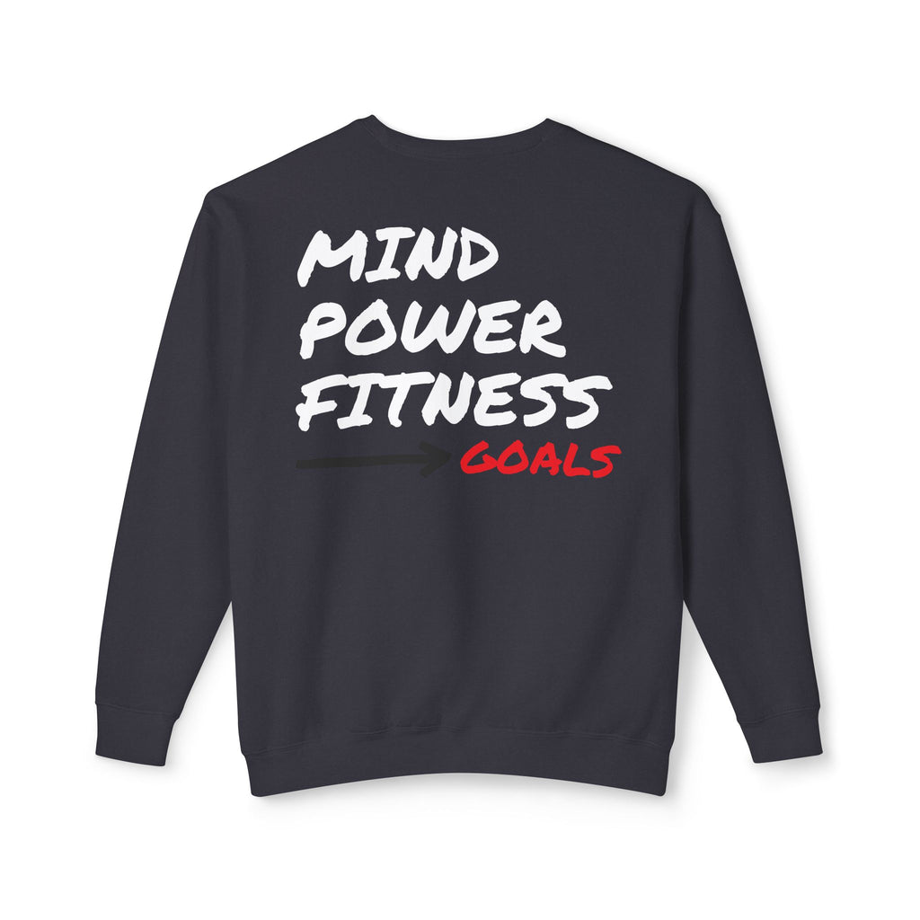 M.P.F. Power Unisex Lightweight Crewneck Sweatshirt - Mind Power Fitness Goals