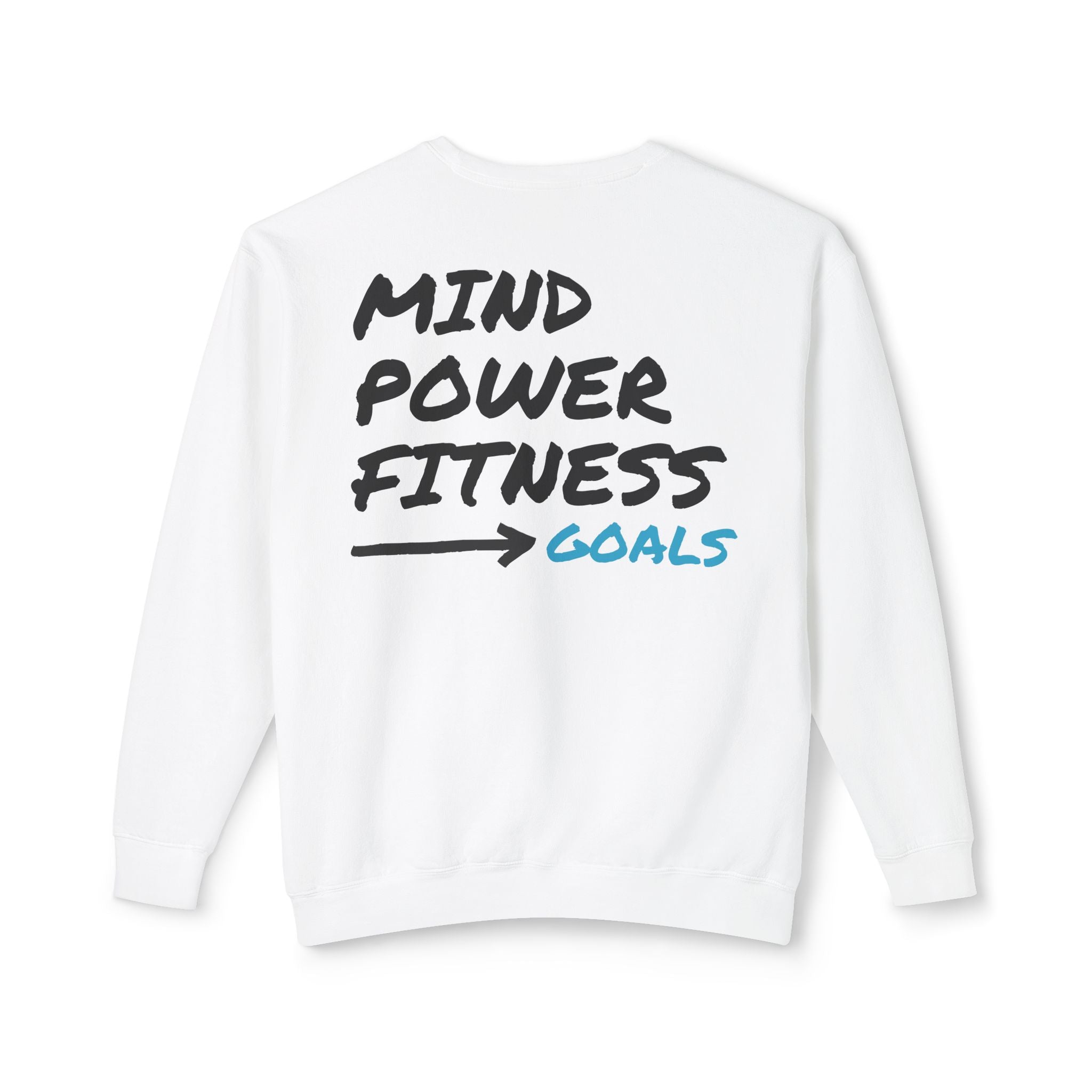 M.P.F. Power Unisex Lightweight Crewneck Sweatshirt - Mind Power Fitness Goals
