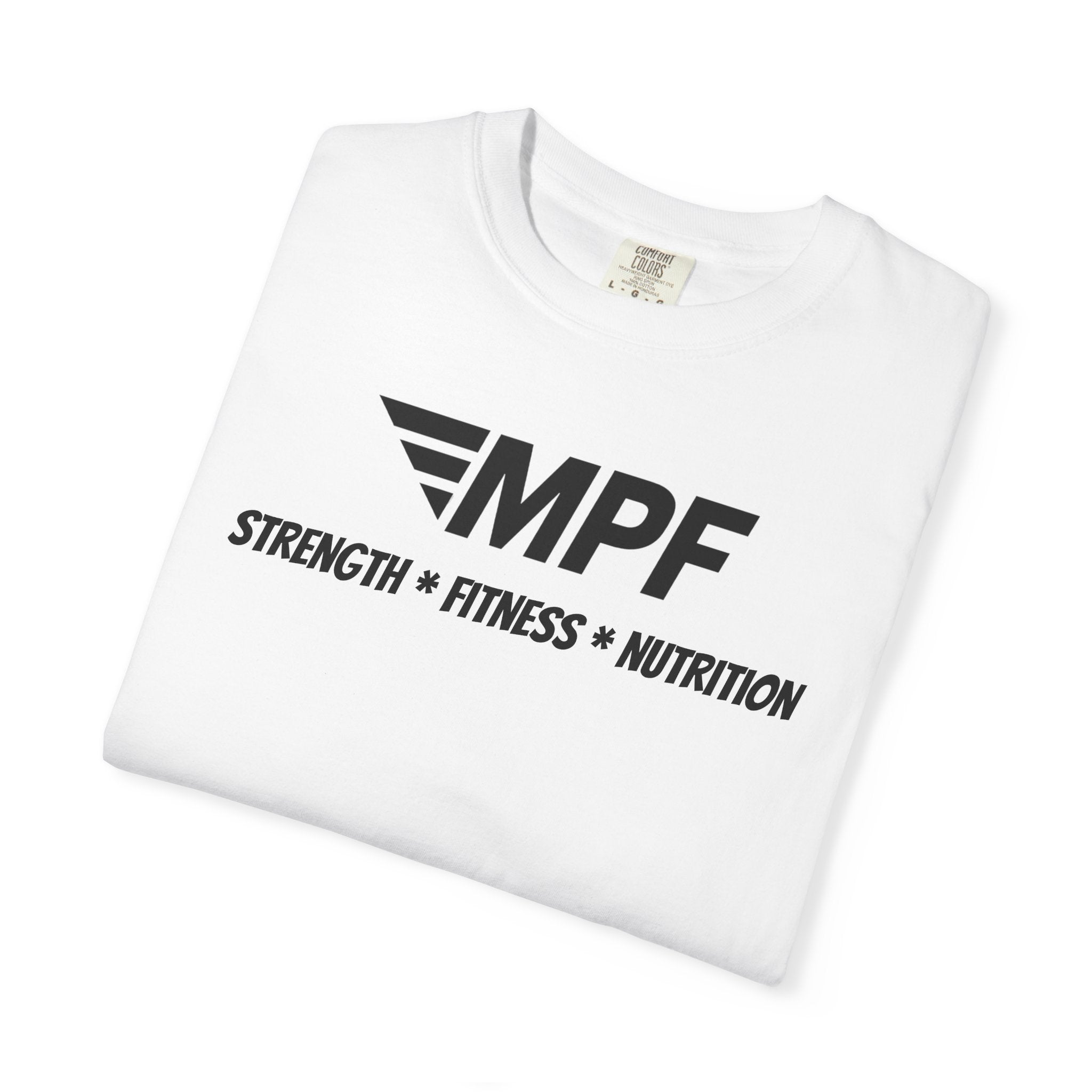 MPF Strength • Fitness • Nutrition T-Shirt